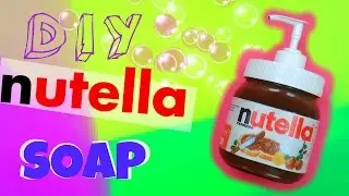 DIY NUTELLA SOAP - Easy & Affordable!