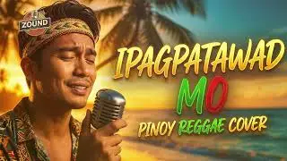 Ipagpatawad Mo &ndash; Janno Gibbs | Reggae Cover (Pinoy Island Vibes)