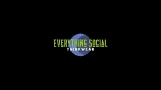 Everything Social Tees- Thinkwear