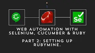 Web Automation with Selenium, Ruby & Cucumber Tutorial - Part 2