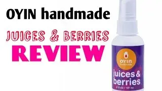 1st Response REVIEW / Oyin Handmade Juices & Berries