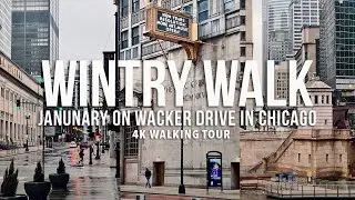 Wintery Walk | January on Wacker Drive in Chicago | Walking Tour  4K