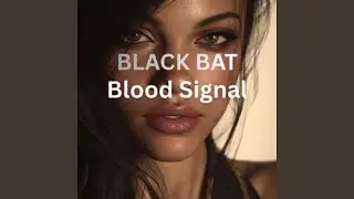 Blood Signal