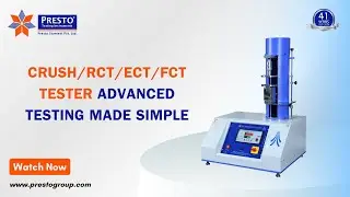 Crush/RCT/ECT/FCT Tester | Advanced Testing Made Simple | Presto Group