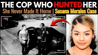 When a Cop Became a Predator | She Never Made It Home | True Crime