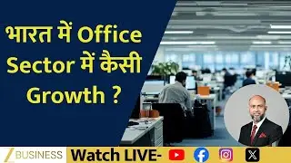 India&rsquo;s Office Space Boom! What&rsquo;s Driving the Growth? | Property Plus