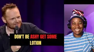 Bill Burr Some People Need Lotion Reaction By Uncle Kevin