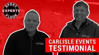 Carlisle Events Testimonial - Epoxy Floor Experts