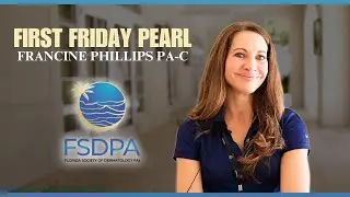 Francine Phillips, PA-C Shares Her Pearl on Treating Schamberg’s Disease | FSDPA First Friday Pearl