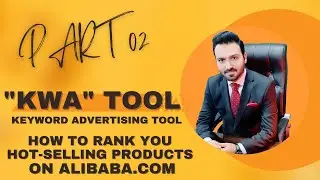 Unleash the Power of kWA Keyword Advertising Tool on Alibaba