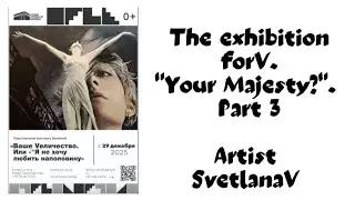 The exhibition forV. 