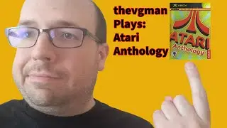 thevgman Plays: Atari Anthology