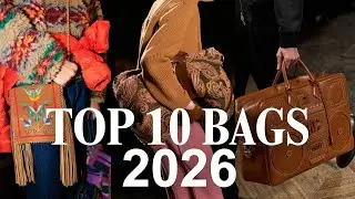 Топ-10 стилей сумок, которые стоит знать в 2026 году: Dior, Hermes, Louis Vuitton, Prada, Dries, ...