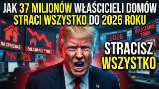 Jak 37 Milion&oacute;w Właścicieli Dom&oacute;w Straci Wszystko do 2026 Roku