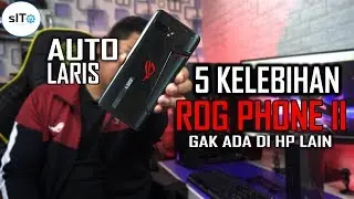 Kelebihan ROG PHONE II Yang Tidak Ada Di Hp Lain