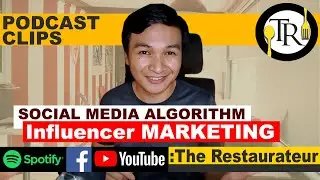 Social Media Algorithm & Influencer Marketing for Restaurants | Restaurant Business Tips