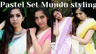 Pastel Kasavu | എൻ്റെ Pastel Set Mundu Collection | Onam Look Book |Set Mundu Styling Malayalam 2021