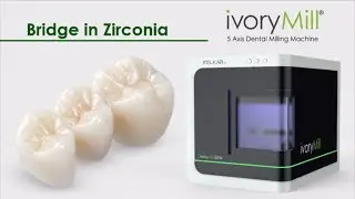 KELKAR ivoryMill 5XW Dental Milling Machine -Bridge in Zirconium Oxide