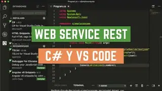 Consumiendo Web Service tipo REST con C# y VS Code | Servicio Web REST