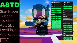 [NEW] All Star Tower Defense Script | Start, X2, Teleport, Anti-Report, LocalPlayer, etc. [LuaXe]