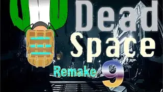 Dead space Remake (PS5) part: 9 Freeze! Hunter
