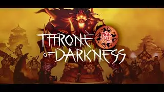 #1 Lets play Throne of Darkness