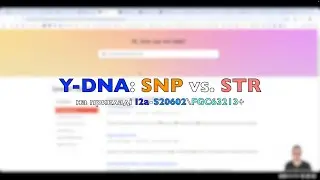 🇺🇦Y-DNA: SNP vs STR (на прикладі гаплогрупи I2a+)