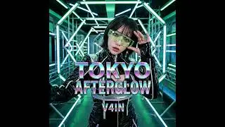 V4IN - TOKYO AFTERGLOW (Official Audio)