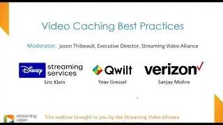 Video Caching Best Practices