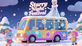Эльза и фестивальный автобус &laquo;Звездная ночь&raquo; ✨🌙🚌 &mdash; Волшебная песня о ночных приключениях для детей!