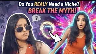 Do you really need a NICHE to start creating CONTENT ???