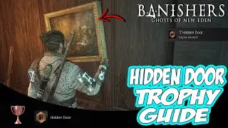 Banishers: Ghosts of New Eden - How to Open HIDDEN DOOR (Trophy Guide)