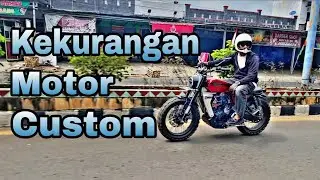JANGAN BELI❗️Review Jujur Kelemahan-Kelemahan Yang Ada di Motor Custom