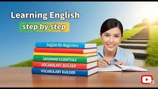 Learning English Step by Step | The Complete Guide for Beginners💥