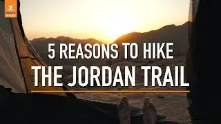 5 reasons to hike the Jordan Trail