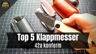 Die besten 42a-konformen EDC Klappmesser: Meine Top 5 Favoriten #edc