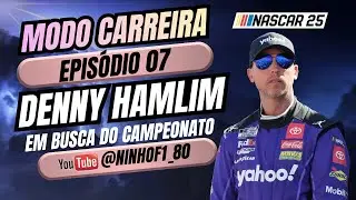 NASCAR 25 - NO LIMITE DO PNEU -  DENNY HAMLIN - BUSCA DO TÍTULO - EPISÓDIO 07 #nascar25 