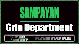 Sampayan - Grin Department (KARAOKE)