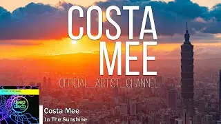 Costa Mee - In The Sunshine