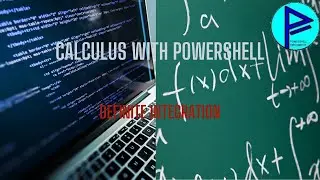 Calculus | Machine Learning | Definite Integration | PowerShell