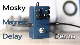 Mosky Magnetic Delay Demo/playthrough (no talking)