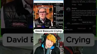 Why is David Baszucki crying? 😭