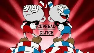 CUPHEAD GLITCH: My Near Perfect Run RUINED