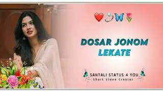 Santali Status Video || New Santali WhatsApp Status Video 2025 || Love Santali Status
