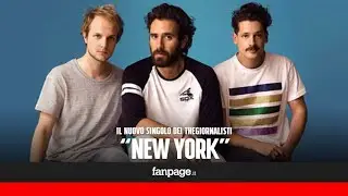 Thegiornalisti, New York &egrave; il nuovo singolo