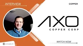 Axo Copper: Well Funded High-Grade Copper Exploration in Mexico