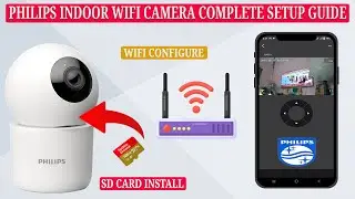 Настройка внутренней камеры безопасности Philips для дома: установка SD-карты, Wi-Fi и интеграция...