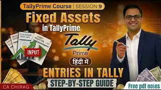 Fixed Assets in TallyPrime | Fixed Assets Group Entries Explained | TallyPrime Full Course