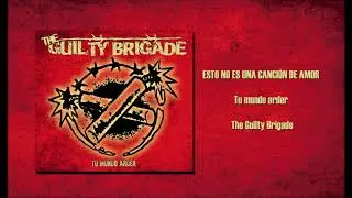 The Guilty Brigade - Esto no es una canci&oacute;n de amor