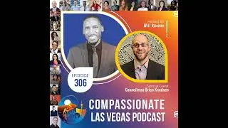 Why Making the World a Better Place is a Team Sport with Las Vegas Councilman Brian Knudsen | CLV...